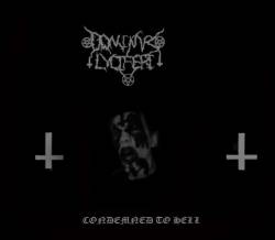 Dominus Luciferi : Condemned to Hell Dominus Luciferi : Condemned to Hell